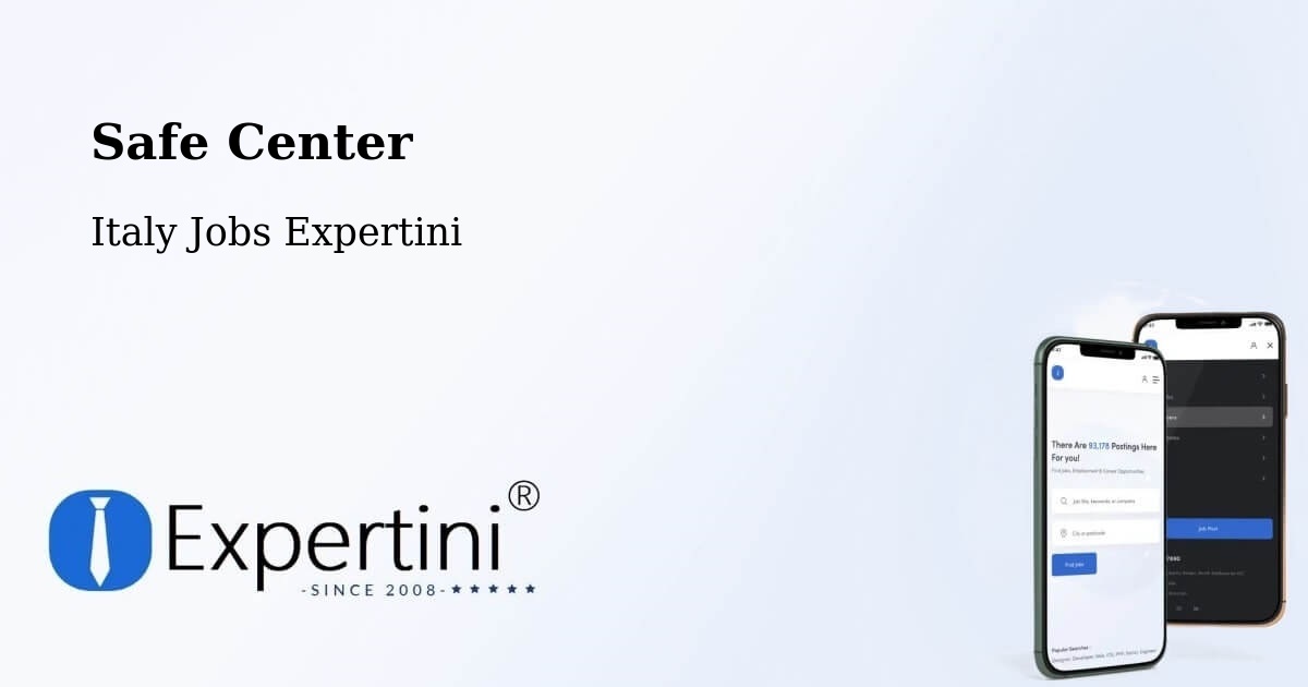 Safe Center - Italy Jobs Expertini